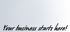 Your Business Starts Here